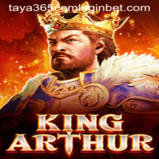 KingArthur: Exploring the Legendary Game and Navigating Taya365 Com Login